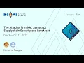 The Attacker is Inside Javascript Supplychain Security and LavaMoat
