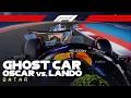 Lagu Oscar Piastri \u0026 Lando Norris' Ghost Car Comparison Laps! | 2025 Qatar Grand Prix