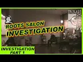 Roots Salon investigation 2018 1of3