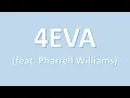 KAYTRAMINÉ - 4EVA feat. Pharrell Williams