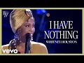 Download Lagu Whitney Houston - I Have Nothing (The Concert for a New South Africa [Durban] - LIVE)