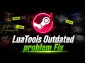 LuaTools Outdated Problem Fix