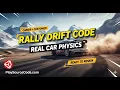 Real Rally Drift Rally Race - Unity Source Code Physics Career at Playsourcecode com