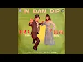 Download Lagu In And Dip - 2023 geremasterd