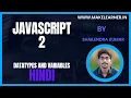 2 JavaScript Lecture 2 In Hindi Variables DataTypes