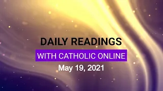 daily reading for wednesday may 19th 2021 hd