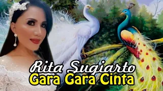 Download RITA SUGIARTO   GARA GARA CINTA MP3