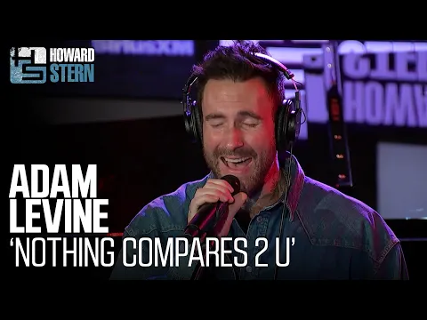 Download MP3 Adam Levine “Nothing Compares 2 U” Live on the Stern Show