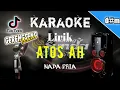 Download Lagu 🔴 Atos Ah - Adryan Damaputra karaoke BAJIDOR VERSI GERENGSENG‼️NADA PRIA LIRIK‼️VIRAL TIKTOK ‼️