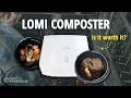 Lomi Classic Composter Review Is the Lomi Worth It 2025