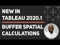 How to use Buffer Calculations In Tableau 2020 1