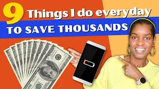 9 Easy Things I Do Everyday to Save Thousands Each Year Frugal Living Tips
