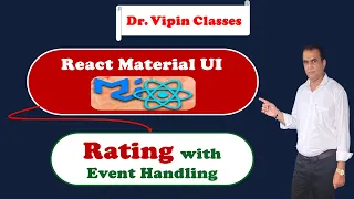 16 React Material UI Rating with Event Handling Dr Vipin Classes