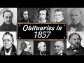Obituary Famous Faces WE LOST in 1857