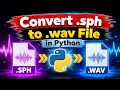 How to Convert SPH to WAV in Python Read SPHERE Files Easily