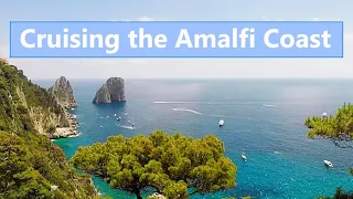 Ep 63 Cruising the Amalfi Coast (Sailing Talisman)