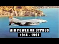 Download Lagu Air Power On Cyprus: 1914 to 1991
