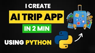 I Create AI TRIP APP in 2 Min Using Python Python Projects Python Machine Learning