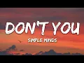 Simple Minds - Don t You Forget About Me