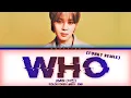 Download Lagu Jimin - 'Who (Funky Remix)' (Color Coded Lyrics)