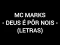 Download Lagu DEUS É PÔR NÓS (LETRAS) MC MARKS