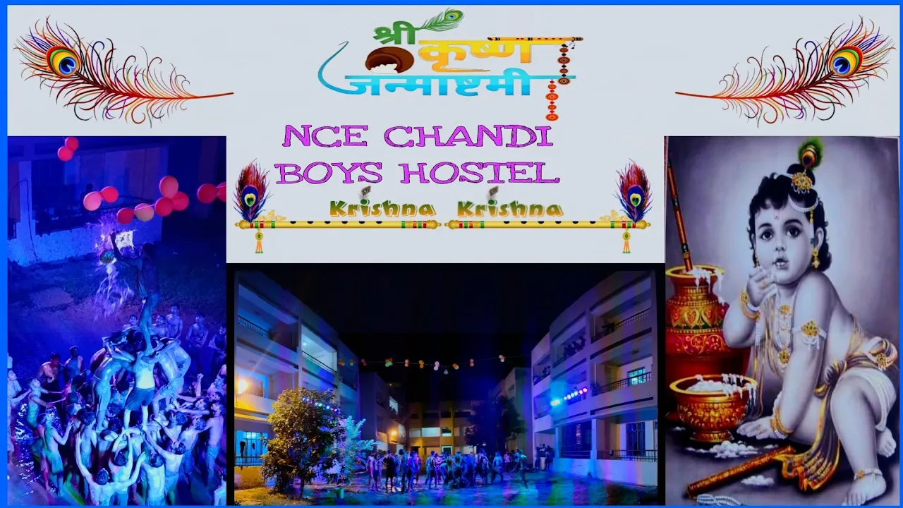 Krishna Janmashtami | NCE Chandi | College | Go Go Govinda |Shreya Ghoshal | Mika Singh | Hostel | Krishna Janmashtami | NCE Chandi | College | Go Go Govinda |Shreya Ghoshal | Mika Singh | Hostel |