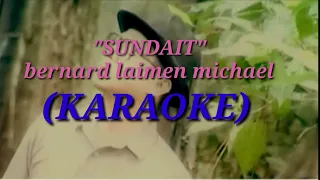 sundait bernard laimen michael karaoke 