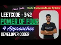 Power of Four LeetCode 342 4 Approaches Java Code Developer Coder