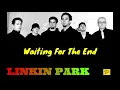 Download Lagu Linkin Park - Waiting For The End [ HQ - FLAC ]