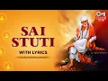 Lagu साई स्तुती | Sai Stuti With Lyrics | Lata Mangeshkar | Sai Baba Devotional Mantra | Om Sai Ram