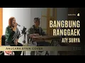 Download Lagu BANGBUNG RANGGAEK - ATY SURYA | NURI FT KACAPI ANGKLUNG COVER