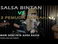 Download Lagu cover \u0026 lirik lagu terbaru I 3 pemuda berbahaya salsa bintan - mari bercinta Aura kasih