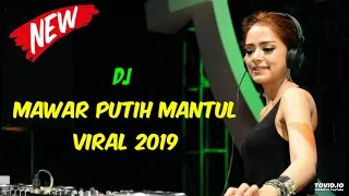 Download DJ MAWAR PUTIH TIK TOK REMIX MANTUL 2019 MP3