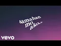 Download Lagu Hey Its Je - Samahan Mo Ako (Official Lyric Video)
