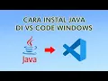 Cara Instal Setup JAVA di Visual Studio Code pada Windows