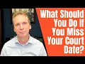 AVOID GETTING ARRESTED After Missing a Court Date