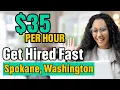 Urgent Immediate Hire Jobs in Spokane Washington
