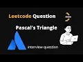 Pascal s Triangle Leetcode - 118 Python Implementation