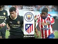 Manchester City vs Atletico Madrid Extended Highlights Summer Friendly CBS Sports Golazo