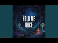 Lagu Hold me once