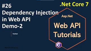 Part 26 Dependency Injection in API Demo2 Asp Net Core Web API Tutorials C 7 0
