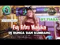 Download Lagu !! OT TIARA ENTERTAINMENT !! fdj Fitri Malika !! Dj Bunga Dan Kumbang !!