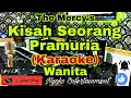 Download Lagu KISAH SEORANG PRAMURIA - The Mercys (Karaoke) Nada Wanita || FIS=DO