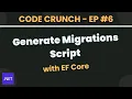 Generating migrations script in entity framework core