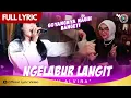 Download Lagu Ochi Alvira - Ngelabur Langit (Official Lyric Video) UNCENSORED