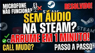 COMO CORRIGIR O PROBLEMA DO BATE-PAPO POR VOZ DO STEAM QUE NÃO FUNCIONA