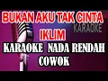 Download Lagu KARAOKE -BUKAN AKU TAK CINTA ORIGINAL