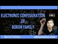 3 Electronic Configuration of Boron Family1