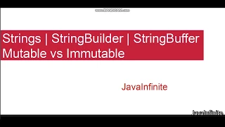 String StringBuilder StringBuffer Strings are Immutable