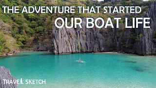 Boat Life Origin Story – We Bought a Fishing Boat in El Nido and Explored Paradise!